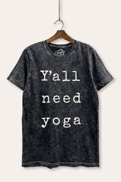 Y'all Need Yoga Graphic Mineral Wash Relaxed Tee