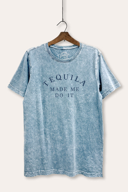 Tequila Made Me Do It Graphic Mineral Wash Relaxed Tee