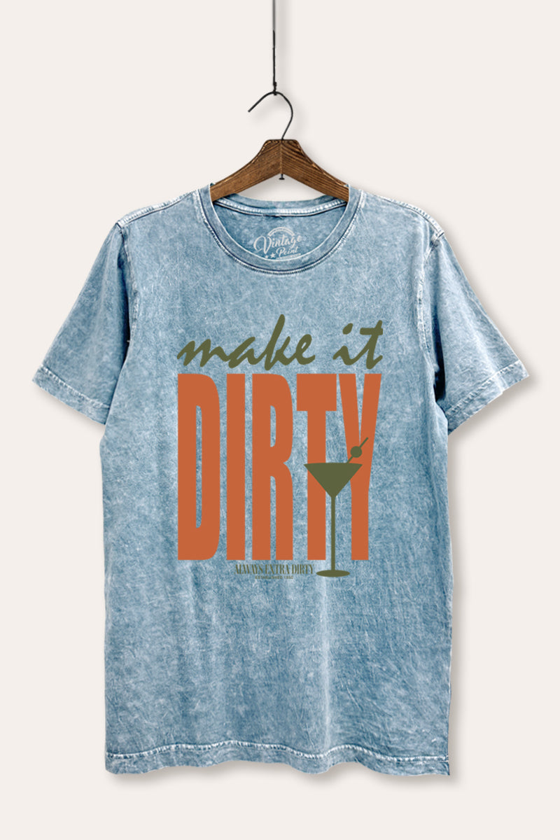 Make It Dirty Martini Graphic Mineral Wash Relaxed Tee