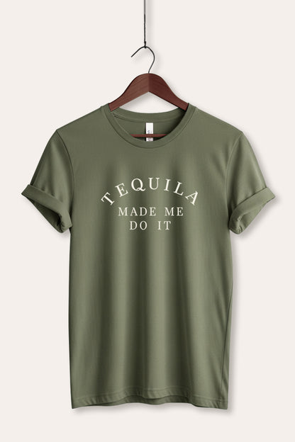 Tequila Made Me Do It Graphic Women's Jersey Tee