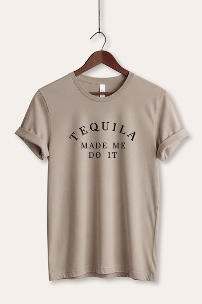 Tequila Made Me Do It Graphic Women's Jersey Tee