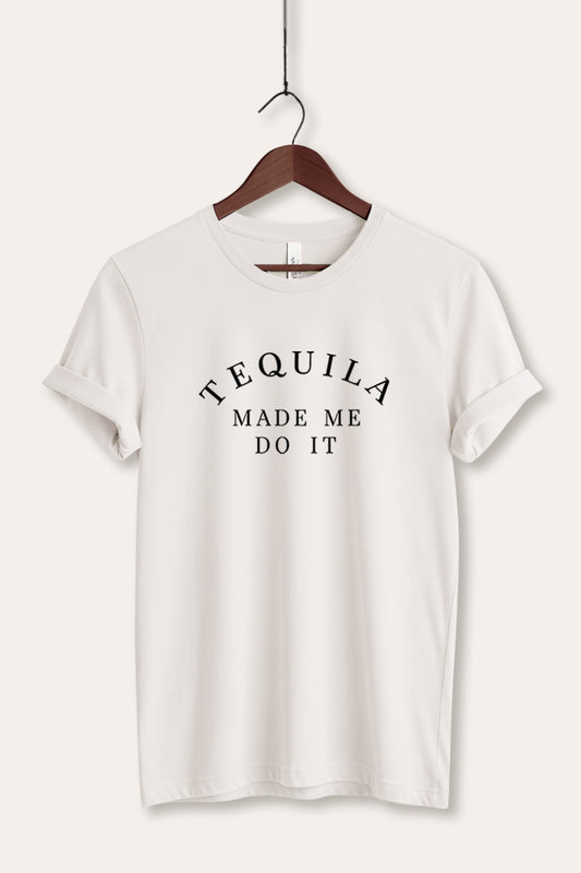 Tequila Made Me Do It Graphic Women's Jersey Tee