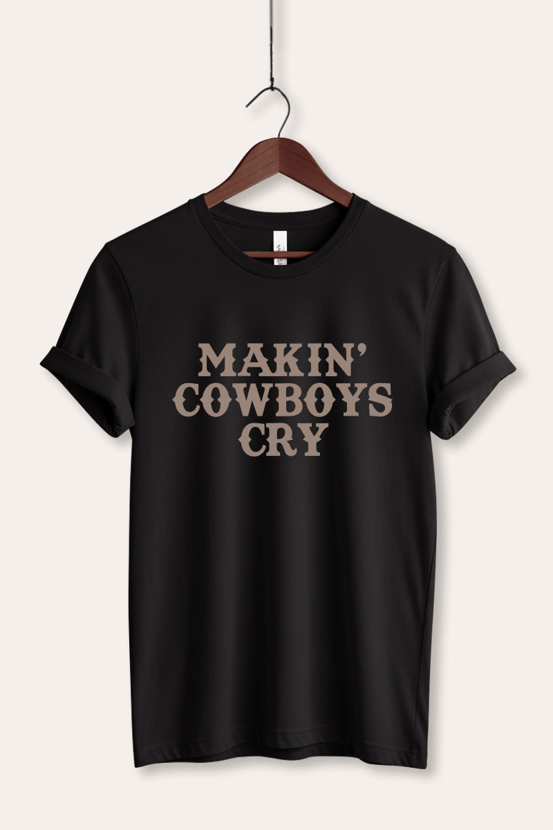 "makin' cowboys cry" graphic bella+canvas® tee