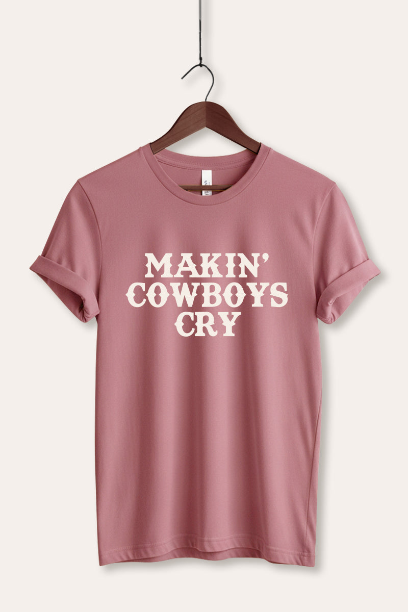 "makin' cowboys cry" graphic bella+canvas® tee