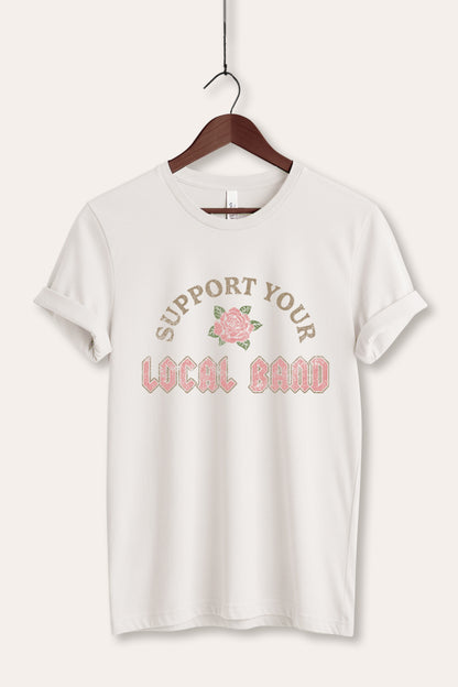 Support Your Local Band Rose Graphic Women's Jersey Tee