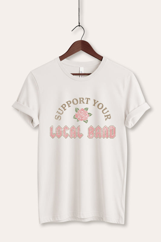 Support Your Local Band Rose Graphic Women's Jersey Tee