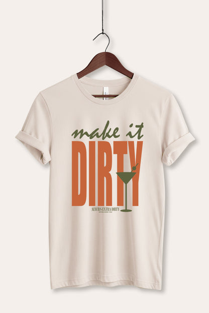 Make It Dirty Martini Graphic Women's Jersey Tee