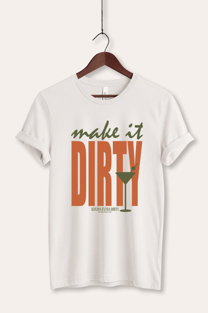 Make It Dirty Martini Graphic Women's Jersey Tee