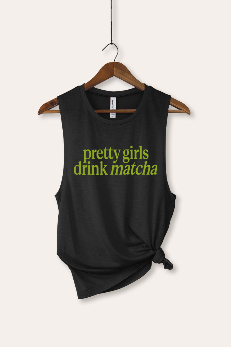 "pretty girls drink matcha" graphic tank top