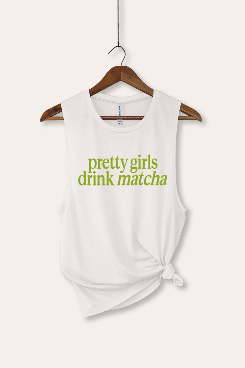 "pretty girls drink matcha" graphic tank top